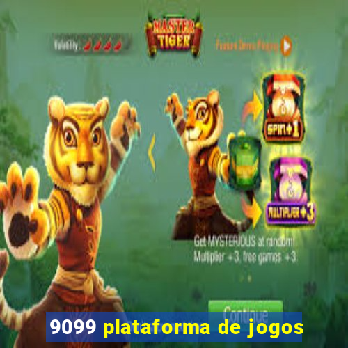 9099 plataforma de jogos